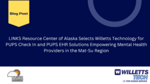 LINKS Resource Center of Alaska Selects PUPS Check In and PUPS EHR Solutions Empowering Mental Health Providers in the Mat-Su Region
